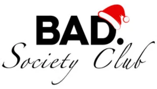 Bad Society Club Promotion