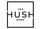 Check The Hush Shop For The Latest The Hush Shop Discounts