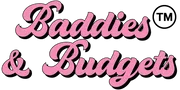 Baddies And Budgets Promotion