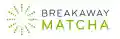 Breakaway Matcha Promotion March