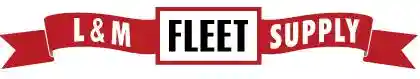 Shop L&M Fleet Supply For Home Products & Supplies You Want: Up To 15% Off