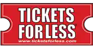 Tickets For Less Promotion