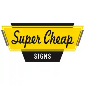 Super Cheap Signs Promotion